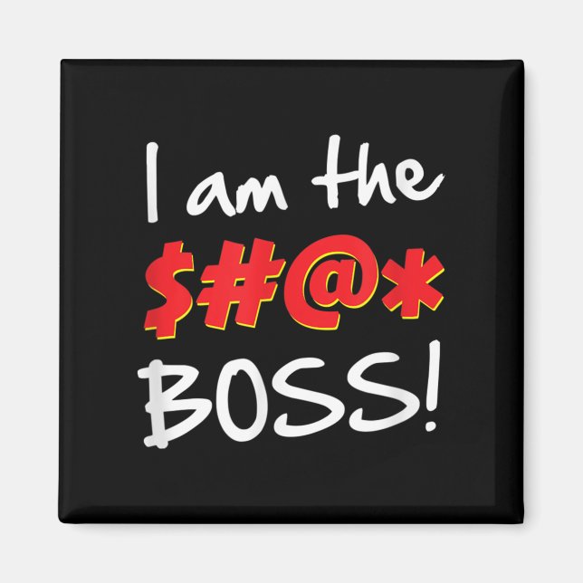 Boss, Bosses Spaß Zitat Grafisches Gag-Geschenk Magnet (Vorne)