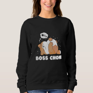 Boss Chonk Lazy Sleeping Cat Meme Sweatshirt
