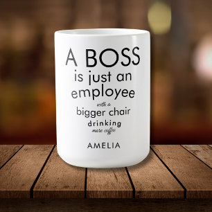 Boss Funny Quote Spaß Typhografie Kaffeetasse