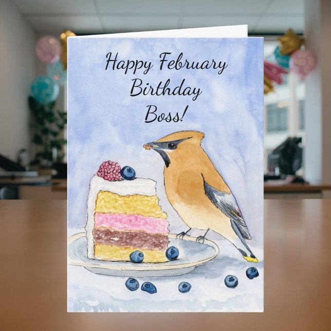 Boss Happy February Birthday Cedar Waxwing Cake Karte (Von Creator hochgeladen)