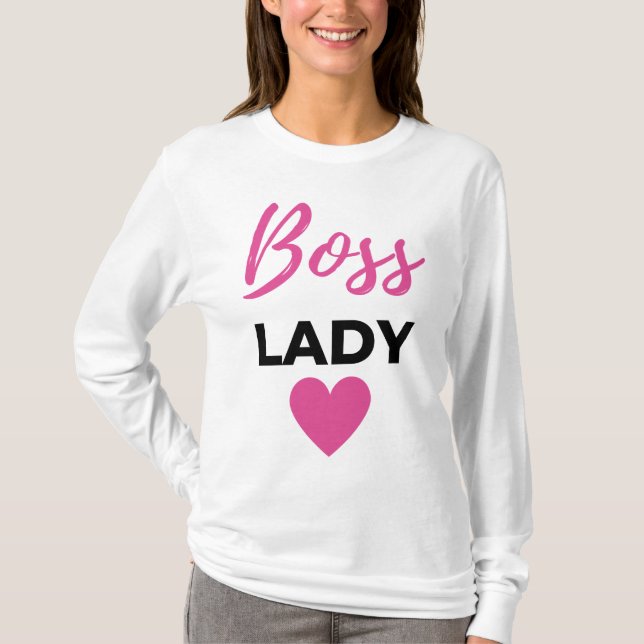 Boss Lady 2 T-Shirt (Vorderseite)