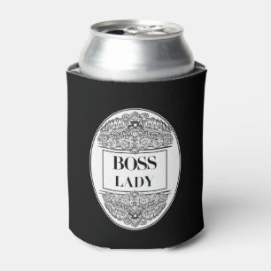 Boss Lady - Elegante Ermächtigung Dosenkühler