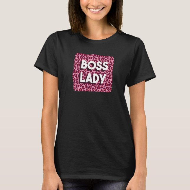 Boss Lady Powerful Women aus Zuhause Feminis T-Shirt (Vorderseite)