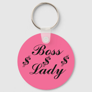 Boss Lady, $, $, $, $, Schlüsselanhänger