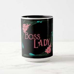 "Boss Lady" Tasse