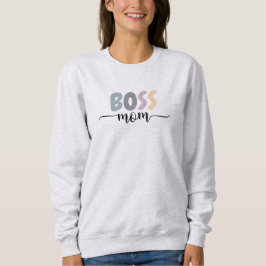 Boss Mama Sweatshirt Muttertagshirt