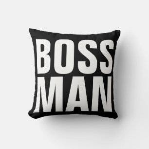 BOSS MAN Funny THROW PILLOWS Kissen