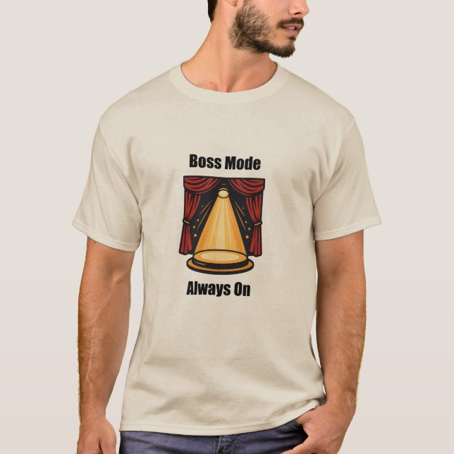 Boss Mode immer auf Entrepreneur Mindset Design T-Shirt (Vorderseite)