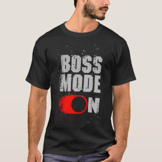 Boss Mode On | Gamers Graphic T-Shirt
