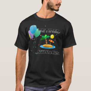 Boss Never Really T-Shirt