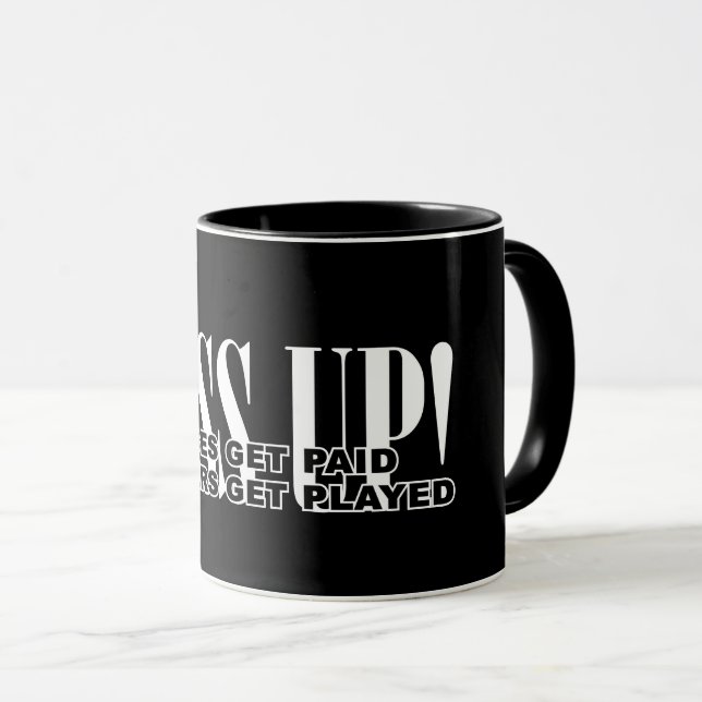 Boss Up Bosses werden bezahlt Tasse (VorderseiteRechts)
