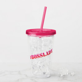 #Bosslady - Fun Girlpower Quote Acryltrinkbecher