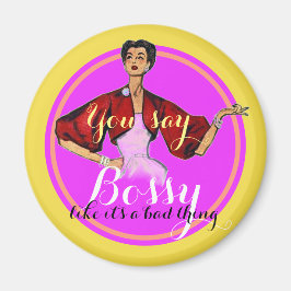 Bossy Gal Retro Magnet