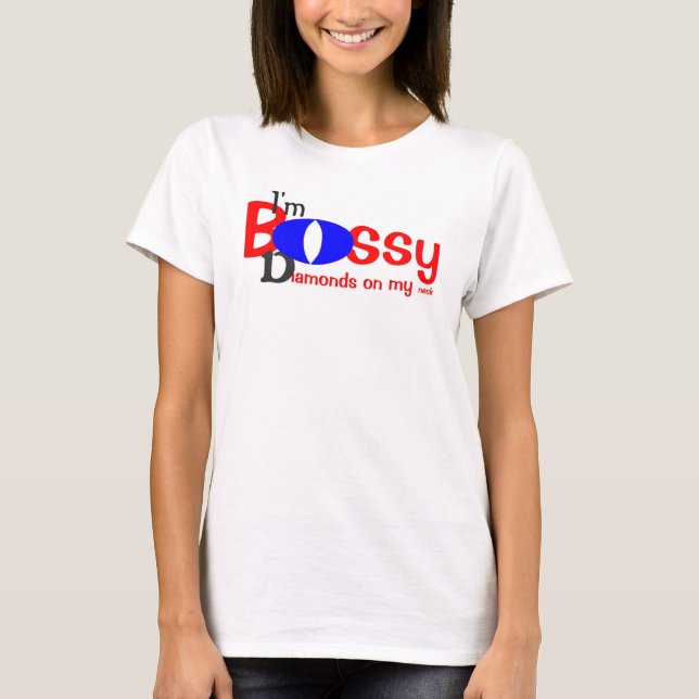 bossy T-Shirt (Vorderseite)