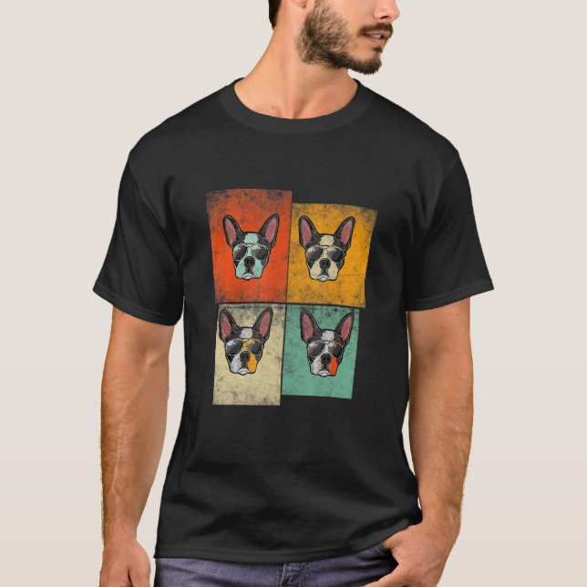 Bostie Dog Lover Funny Boston Terrier With Sunglas T-Shirt (Vorderseite)