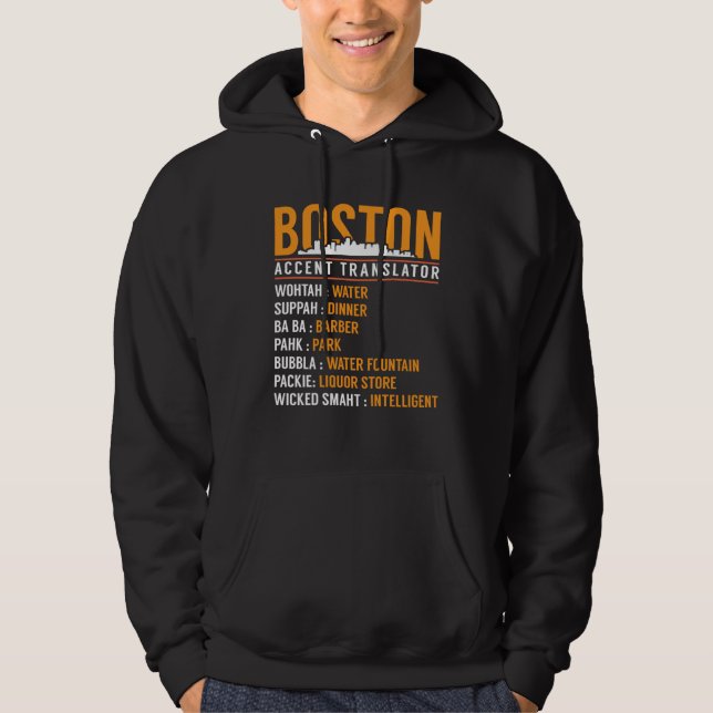 Boston Accent Translator Hoodie (Vorderseite)