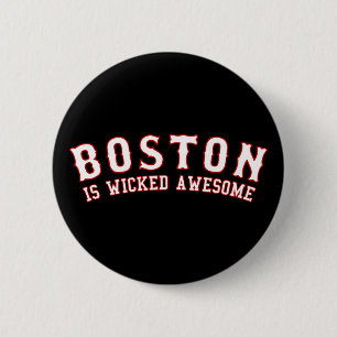 Boston ist böses fantastisches button