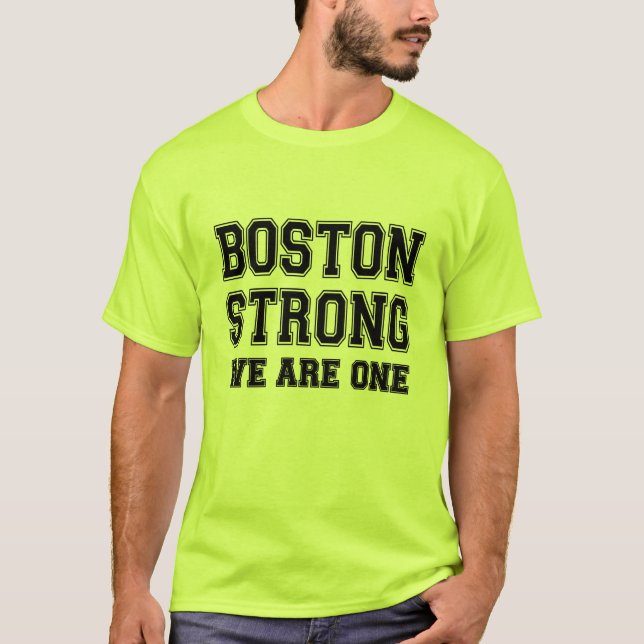 Boston Strong WE are ONE T-Shirt (Vorderseite)