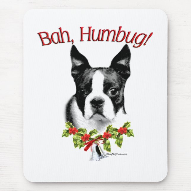 Boston Terrier Bah Humbug Mousepad (Vorne)