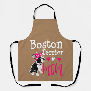 Boston Terrier Dog Mama Eigentümer Niedlich Funny  Schürze