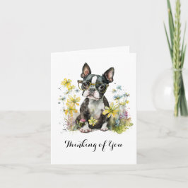 Boston Terrier Flowers Glasses Thinking of You Karte