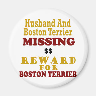 Boston Terrier & Husband Vermisst Rewards für Bost Magnet