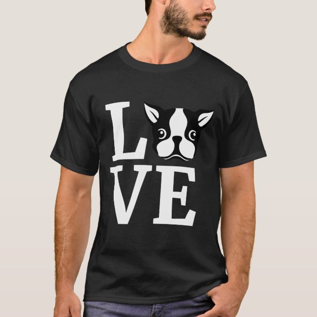 Boston Terrier Liebe Bostie Hooded Sweater Hund It T-Shirt (Vorderseite)