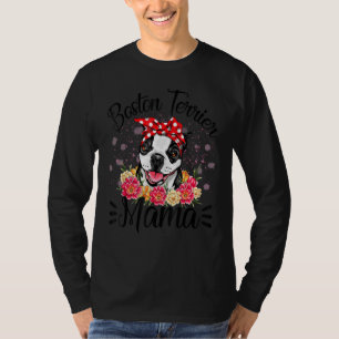 Boston Terrier Mama Florals Niedlich Hunde Mama Mu T-Shirt