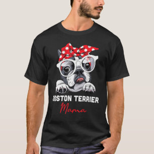 Boston Terrier Mama Niedlich Bostie Dog Mama Funny T-Shirt