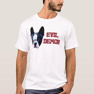 Boston Terrier oder schlechter Dämon? T-Shirt