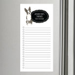 Boston Terrier Shopping List Magnetic Notepad Magnetischer Notizblock<br><div class="desc">Liebliche Sachen,  um den Boston Terrier Hund mit einem schwarzen Kalkboard-Rahmen personalisiert mit Ihrem Namen zu holen.</div>