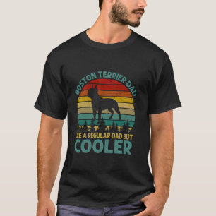 Boston Terrier Vater wie ein regelmäßiger Vater, a T-Shirt