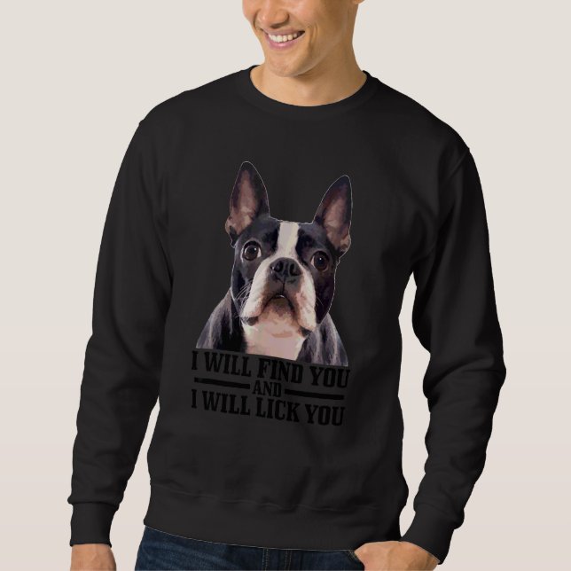 Boston Terrier wird Sie in der Mama Bostie treffen Sweatshirt (Vorderseite)