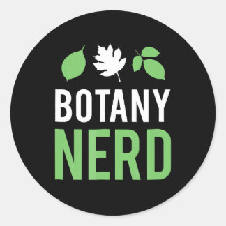Botanik-Nerd - lustige Wissenschaftsbotanten Runder Aufkleber