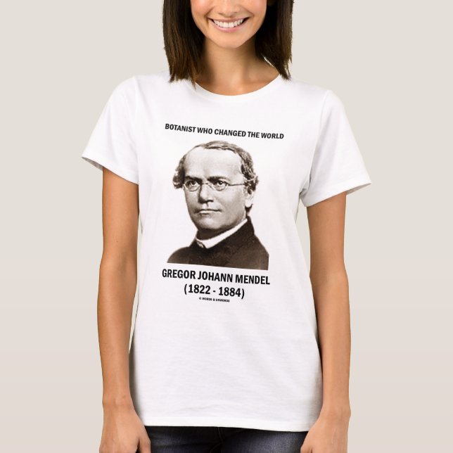 Botaniker, der die Welt Gregor Mendel änderte T-Shirt (Vorderseite)