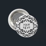 BOTANISCHE Rose Reben Magischer Boho CUSTOM Button<br><div class="desc">Dekorieren Sie Ihr Outfit mit diesem coolen Kunstknopf. Sie können es anpassen und Ihren eigenen Text hinzufügen. Karo in meinem Shop für viel mehr Farben und Muster aller Art! Lass mir Bescheid,  wenn du auch etwas Gewohntes willst.</div>