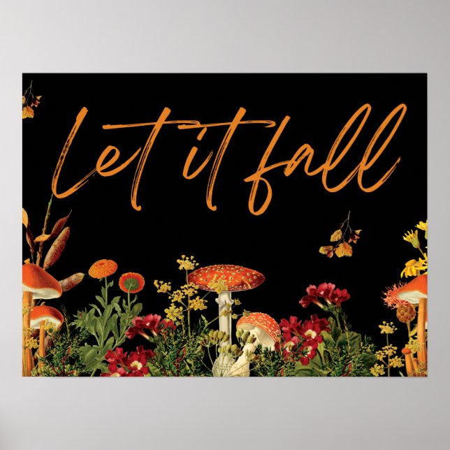 Botanischer Fall Zitat Pilze schwarz Poster (Vorne)