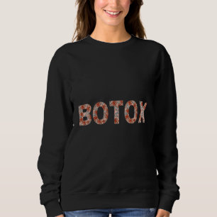 Botox-Händler Krankenschwester Spritze Krankenschw Sweatshirt