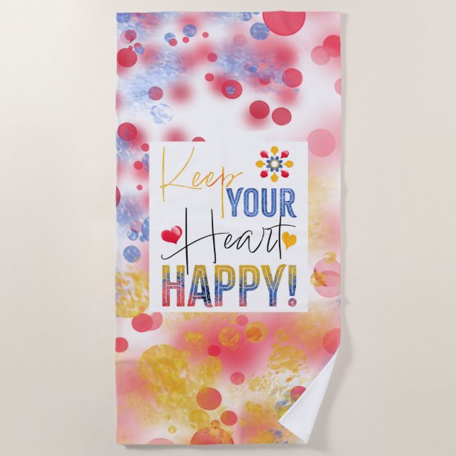 Botschaft - behalt dein Herz glücklich Strandtuch (Vorderseite)