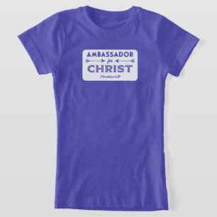 Botschafter für Christliche Schrift Slogan T-Shirt