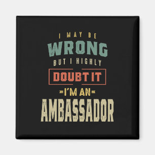 Botschafter Job Titel Geschenk Magnet