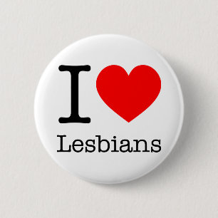 Botton I Love Lesbians Button