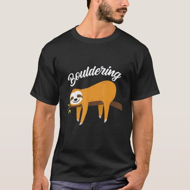 Boulder Fun Faultier Klettern Felsenklettern T-Shirt (Vorderseite)