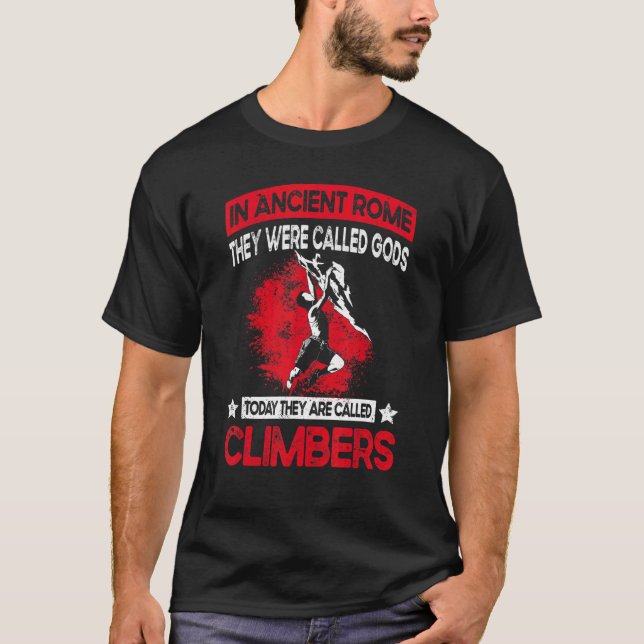 Boulder Saying  Mountaineer Rock & Mountain Climbe T-Shirt (Vorderseite)