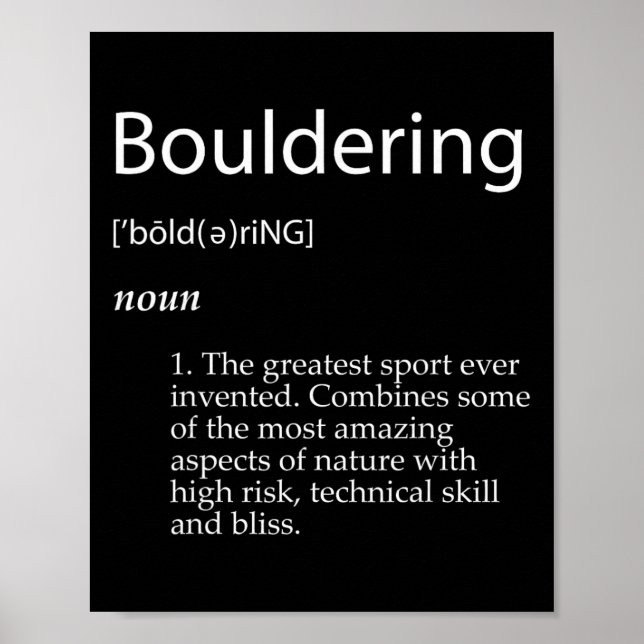 Bouldering-Definition Berg Fels Bergkletterer Poster (Vorne)
