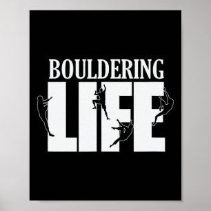 Bouldering Leben Hobby Klettern Sport  Poster