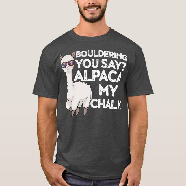 Bouldering you Say Alpaca My Chalk T-Shirt (Vorderseite)