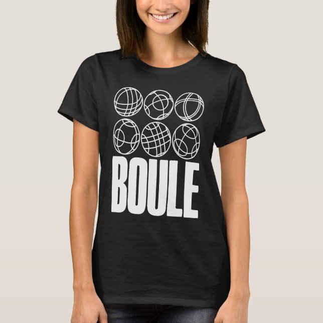 Boule Balls For Boulder Petanque Boules Ball T-Shirt (Vorderseite)
