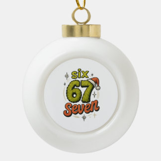 Boule En Céramique 67, 6-7 mème, 6 7 drôle, 67 Noël