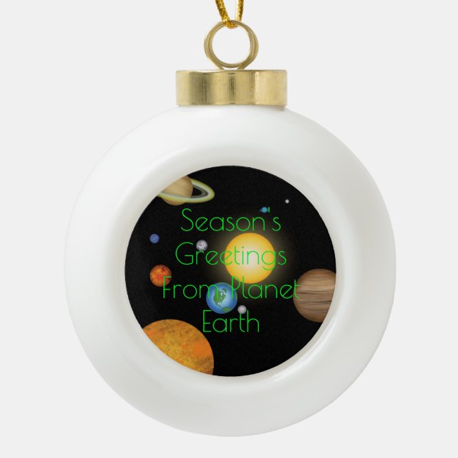 Boule En Céramique Bonnes Fêtes de la planète Terre Fun Noël (Devant)